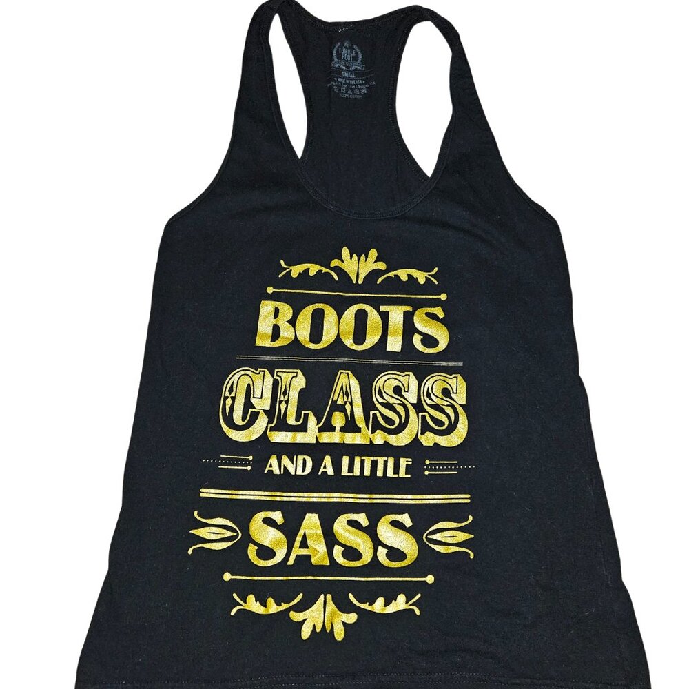 Boots Class and a little Sass Tank